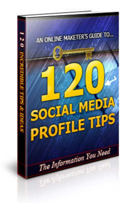 Product picture 120 Social Media Profile Tips eBook + PLR